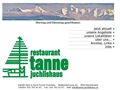 Restaurant Tanne, das beliebte Ausflugsrestaurant mit ausgezeichneter Küche
